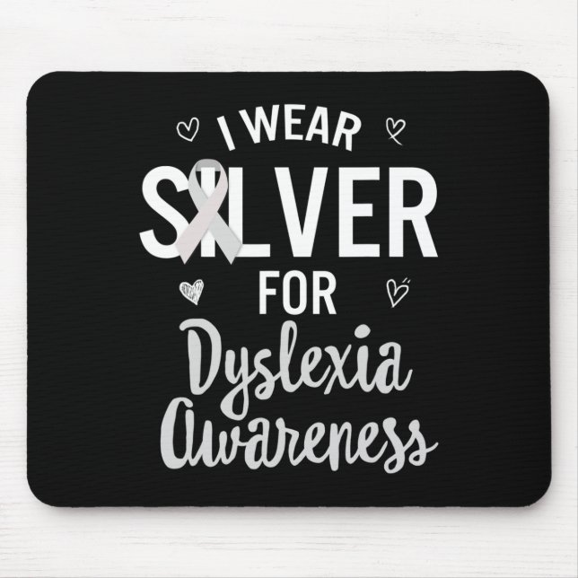 Awareness I Wear Silver Ribbon Learning Reading Di Mouse Mat (Front)