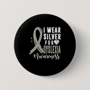 Awareness I Wear Silver Ribbon Learning Reading So 6 Cm Round Badge