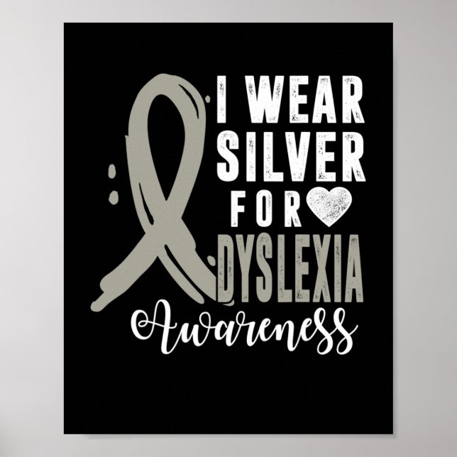 Awareness I Wear Silver Ribbon Learning Reading So Poster (Front)