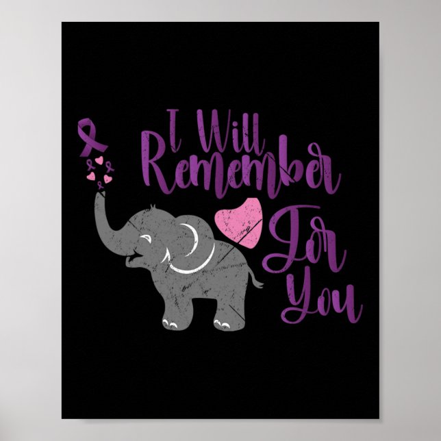 Awareness I Will Remember For You Cute Elephant  Poster (Front)