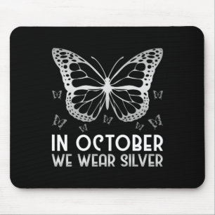 Awareness In October We Wear Silver Butterfly Mouse Mat