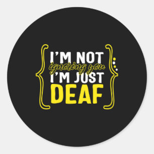 Awareness Month Asl Language Support Not Ignoring Classic Round Sticker