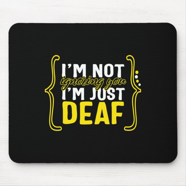 Awareness Month Asl Language Support Not Ignoring  Mouse Mat (Front)