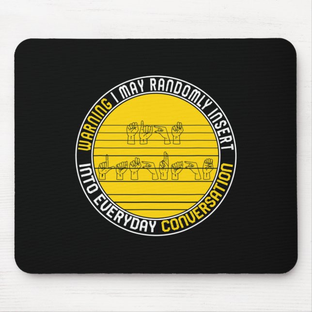 Awareness Month Asl Randomly Insert Love Deaf Comm Mouse Mat (Front)