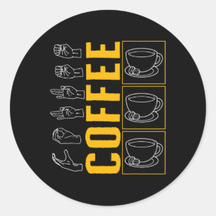 Awareness Month Coffee Asl Lover Trendy Love Deaf Classic Round Sticker