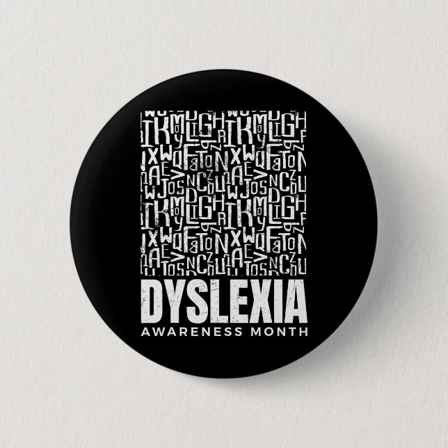 Awareness Month Dyslexia Warrior Dyslexic  6 Cm Round Badge (Front)