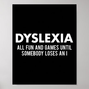 Awareness Month Funny Dyslexic Quote Warrior  Poster