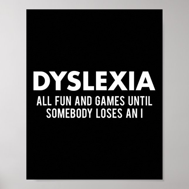 Awareness Month Funny Dyslexic Quote Warrior  Poster (Front)