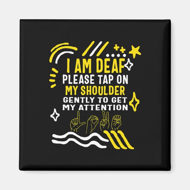 Awareness Month I'm Deaf Tap My Shoulder Asl Langu Magnet (Front)
