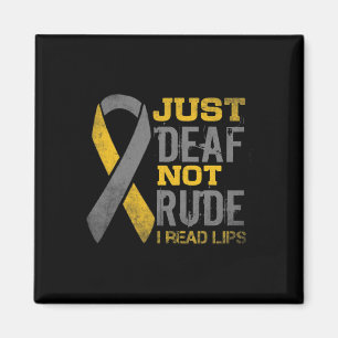 Awareness Month Just Deaf Not Rude Asl Sign Langua Magnet