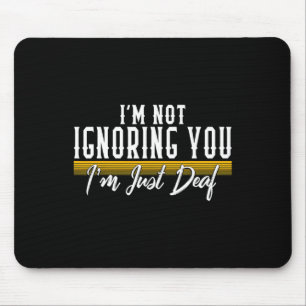 Awareness Month Love Deaf Community Hearing Humour Mouse Mat