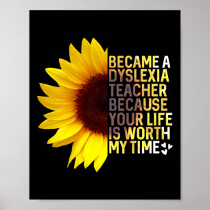 Awareness Month Sunflower Job Dyslexia Teacher Poster