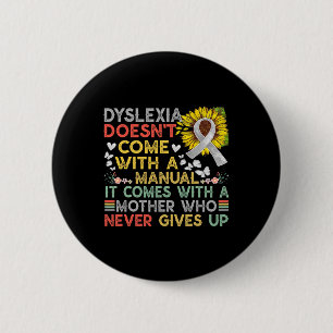 Awareness Mother Dyslexic Warrior Vintage 6 Cm Round Badge