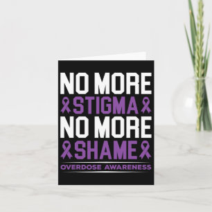 Awareness No More Stigma No More Shame Addiction Card