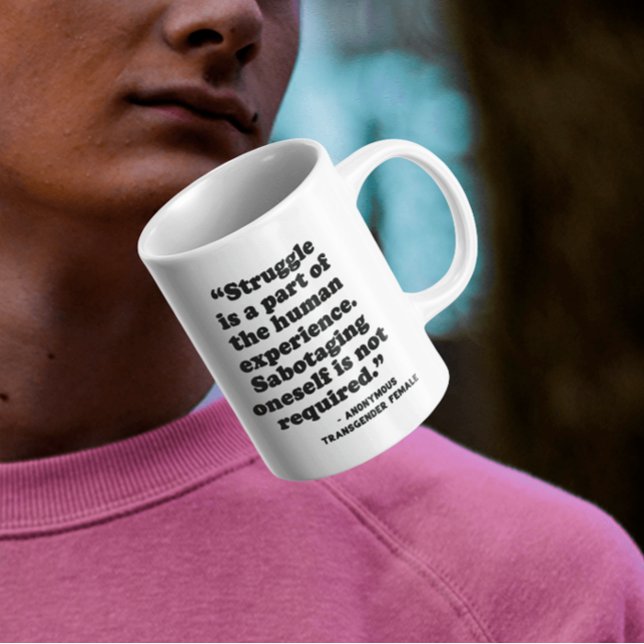 Awareness of Mental Health | Struggle Coffee Mug (Note: This is not a picture of the actual product. This is a representation of the product.)
