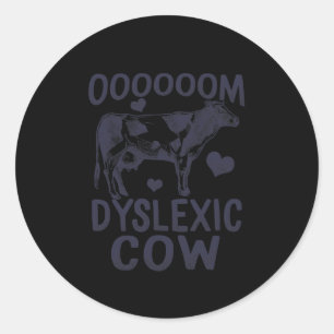 Awareness Oooom Dyslexic Cow Reading Learning Farm Classic Round Sticker