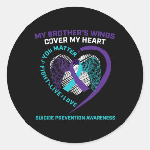 Awareness Prevention Gifts Loving Memory Brother  Classic Round Sticker