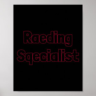 Awareness - Raeding Speqialist Funny Dyslexia Poster