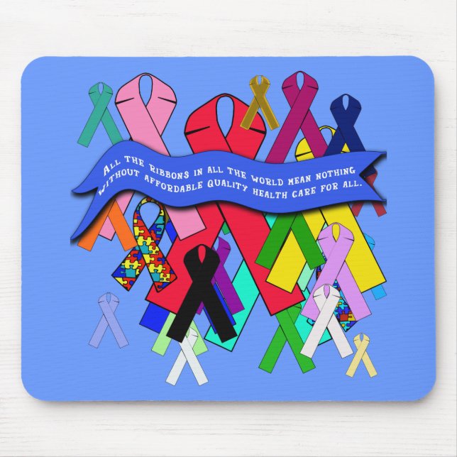 Awareness Ribbons for Universal Health Care Mouse Mat (Front)