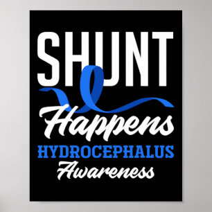 Awareness Shunt Happens Hydrocephalus Warrior 2 Poster