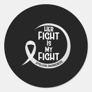 Awareness Silver Ribbon Her Fight Is My Fight  Classic Round Sticker