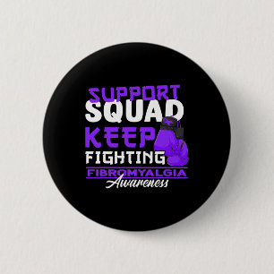 Awareness Squad I Chronic Pain Response Fibromyalg 6 Cm Round Badge