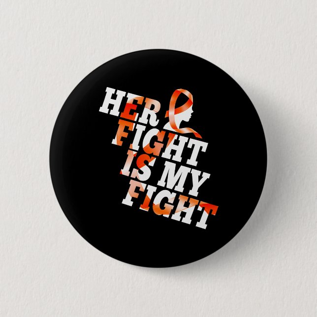 Awareness Warrior Her Fight Is My Fight Gift  6 Cm Round Badge (Front)