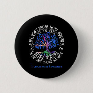 Awareness We Are Until Being Strong 6 Cm Round Badge