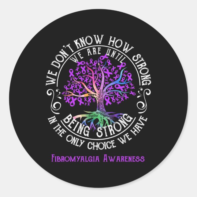 Awareness We Are Until Being Strong  Classic Round Sticker (Front)
