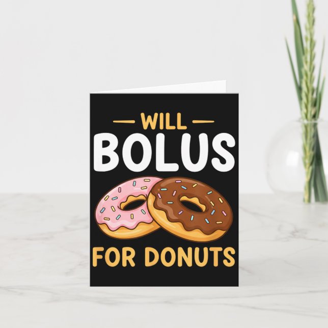 Awareness Will Bolus For Donuts, Diabetes (t1d) Bo Card (Front)
