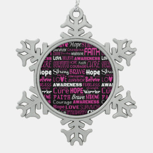 Awareness Words...Breast Cancer Snowflake Pewter Christmas Ornament