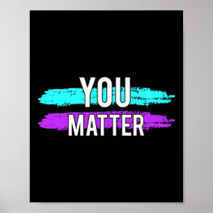 Awareness You Problem Design Gift For Mental Healt Poster