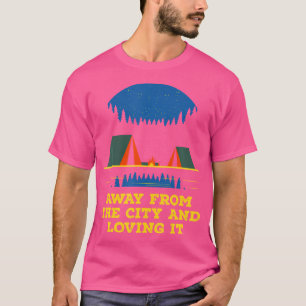 Away From The City Camping Wildlife Camper Outdoor T-Shirt