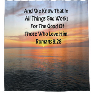 AWE-INSPIRING ROMANS 8:28 SCRIPTURE VERSE SHOWER CURTAIN