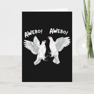 Awebo Meme Willow Ptarmigan Awebo Birds Funny Arct Card