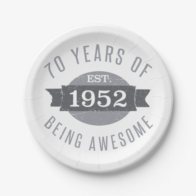 Awesome 1952 70th Birthday Paper Plate (Front)