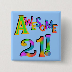 Awesome 21 Birthday T-shirts and Gifts 15 Cm Square Badge