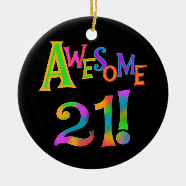 Awesome 21 Birthday T-shirts and Gifts Ceramic Tree Decoration (Front)
