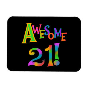 Awesome 21 Birthday T-shirts and Gifts Magnet