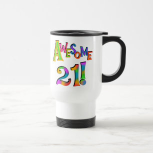 Awesome 21 Birthday T-shirts and Gifts Travel Mug