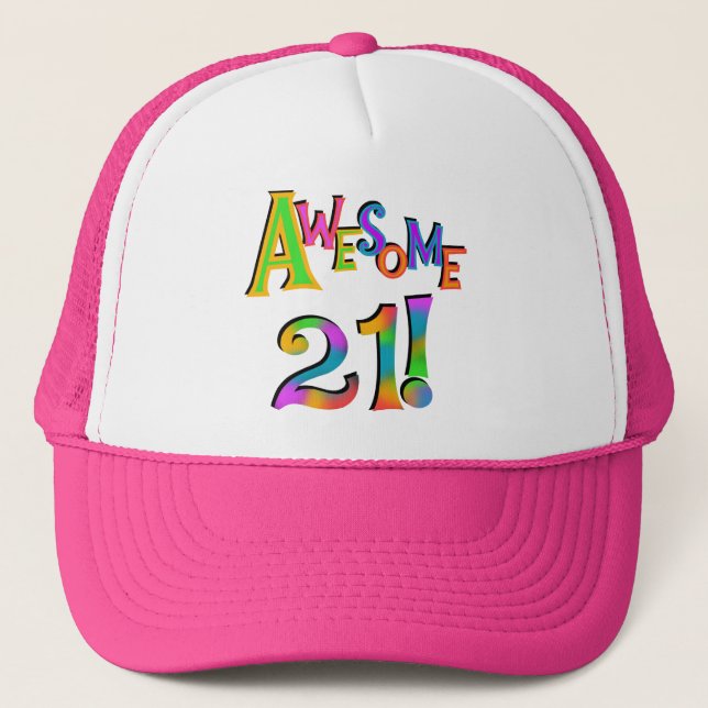 Awesome 21 Birthday T-shirts and Gifts Trucker Hat (Front)
