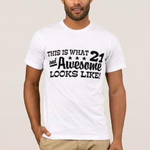 Awesome 21 Year Old T-Shirt