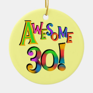 Awesome 30 Birthday T-shirts and Gifts Ceramic Tree Decoration