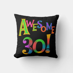 Awesome 30 Birthday T-shirts and Gifts Cushion