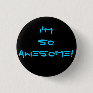 Awesome 3 Cm Round Badge