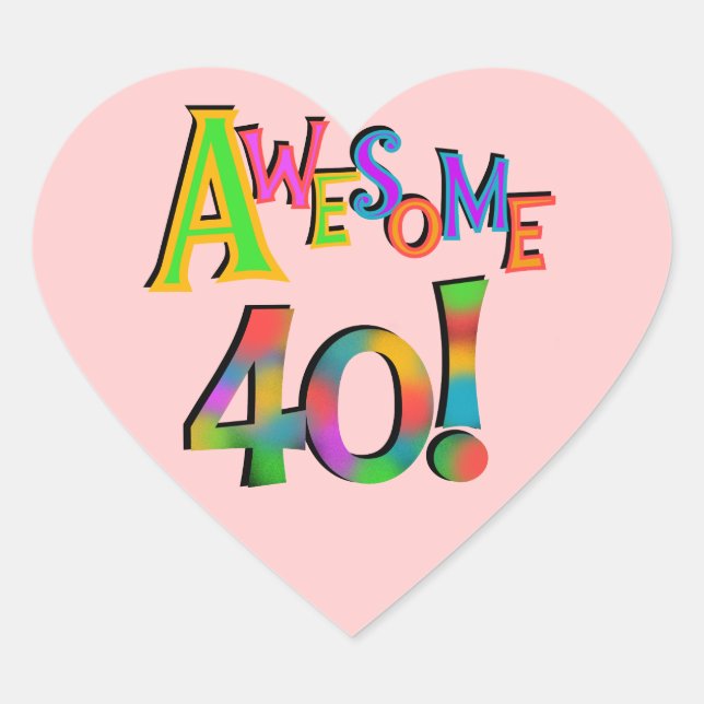 Awesome 40 Birthday T-shirts and Gifts Heart Sticker (Front)