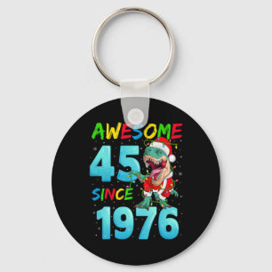 Awesome 45 Since 1976 Dinosaur 45th Birthday Chris Key Ring