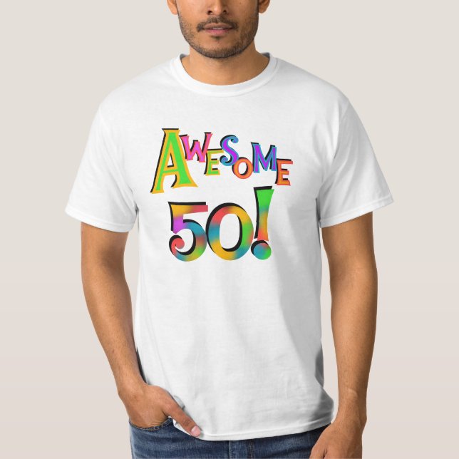 Awesome 50 Birthday T-shirts and Gifts (Front)