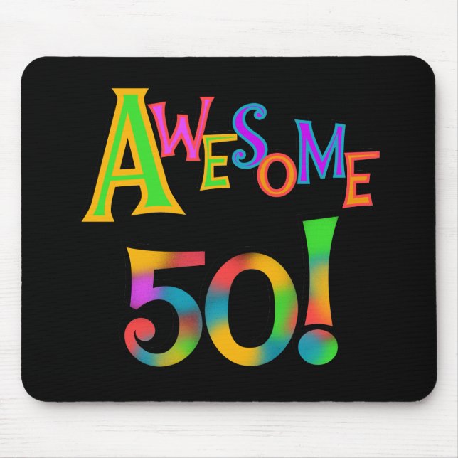 Awesome 50 Birthday T-shirts and Gifts Mouse Mat (Front)