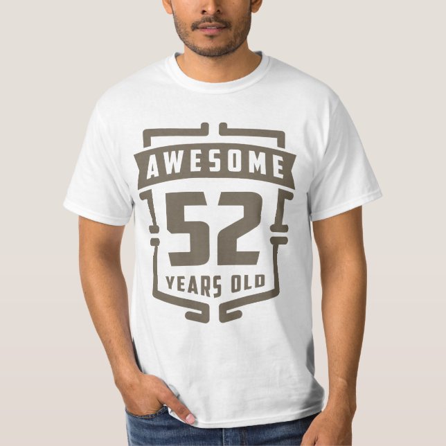 Awesome 52 Years Old T-Shirt (Front)